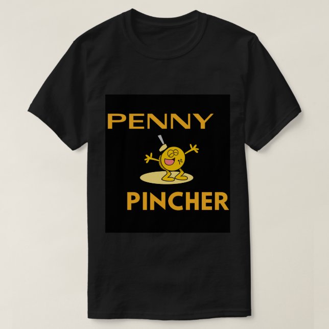 Camiseta Penny-Pincher (Frente do Design)