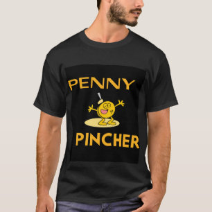 Camiseta Penny-Pincher
