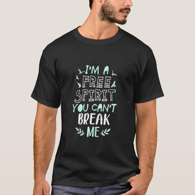 Camiseta Pensador Livre Sou um Espírito Livre Você não pode (Frente)