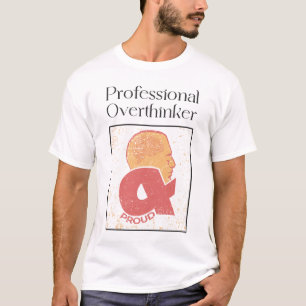 Camiseta Pensador profissional e orgulhoso