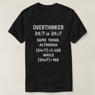 Camiseta Pensamento excessivo 24 horas por dia