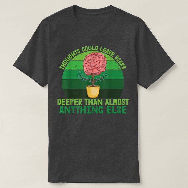 Camiseta Pensamentos Poderiam Deixar cicatrizes verdes Fita (Frente do Design)