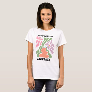 Camiseta Pensamentos Positivos Crescentes, flor