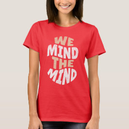 Camiseta Pensamos Na Neurologia Da Enfermeira Da Mente