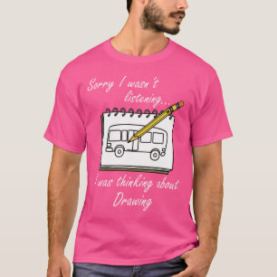 Camiseta Pensando em Desenhar Ilustrador Esboçando