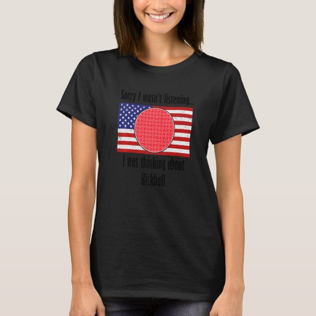 Camiseta Pensando Em Jogar Jogador Kickball (Frente)