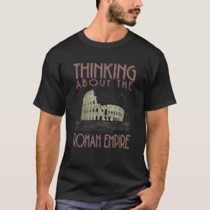 Camiseta Pensando Sobre O Império Romano Engraçado Roma Mem