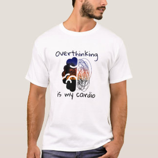Camiseta Pensar Demais É Meu Exercício Cardíaco | Caos e vi