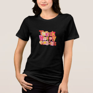 Camiseta Pensar em coisas felizes Positivo & Motivati