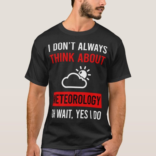 Camiseta Pensar em Meteorologista (Frente)