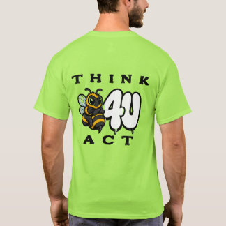 Camiseta Pense Antes de Agir