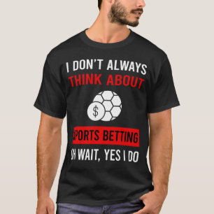 Camiseta Pense em Apostas Esportivas