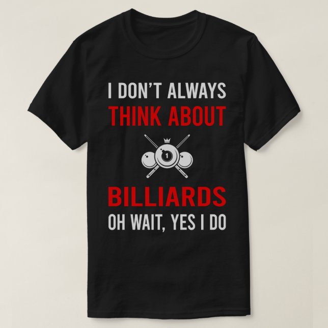 Camiseta Pense em Billiards (Frente do Design)
