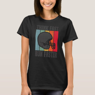 Camiseta Pense em rápido desenrolar dizendo futebol mais rá