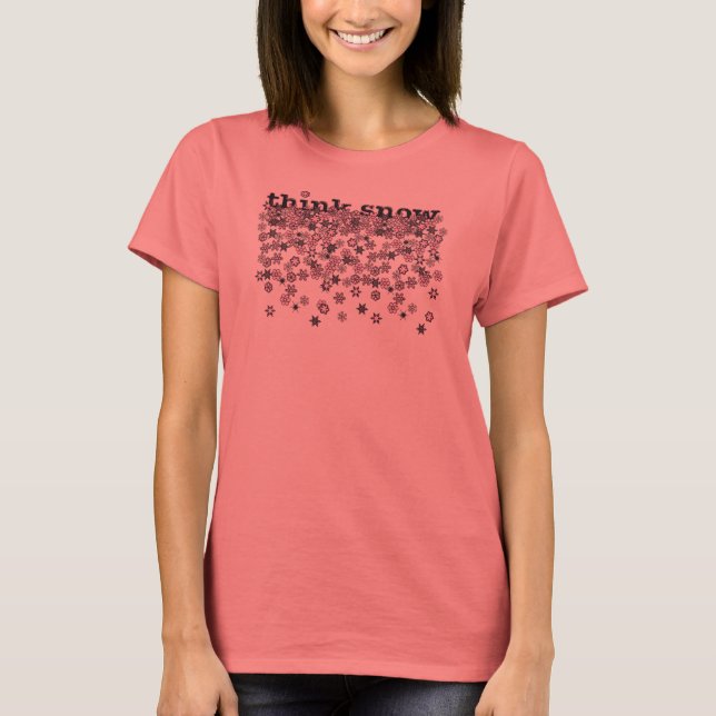 Camiseta Pense em rosa-neve (Frente)