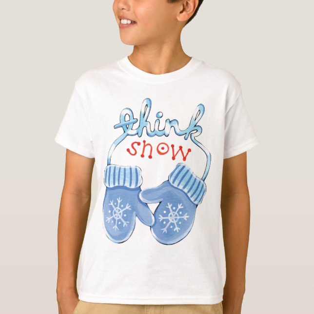 Camiseta Pense em Snow Mittens (Frente)