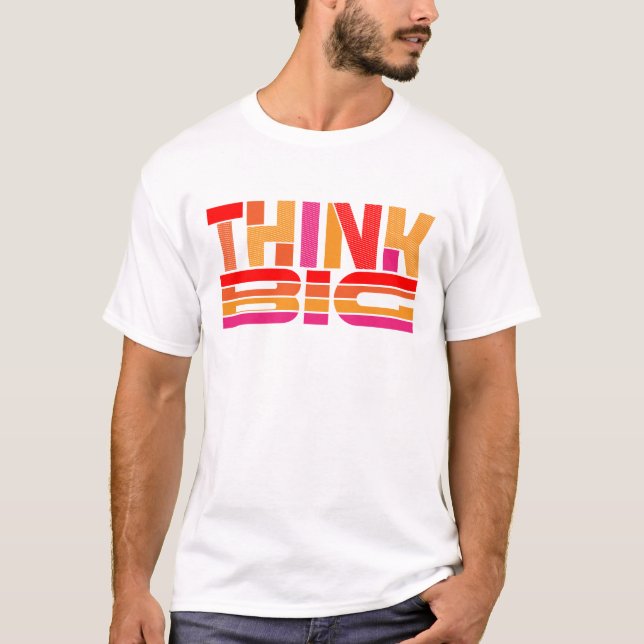 Camiseta Pense em uma grande motivação (Frente)
