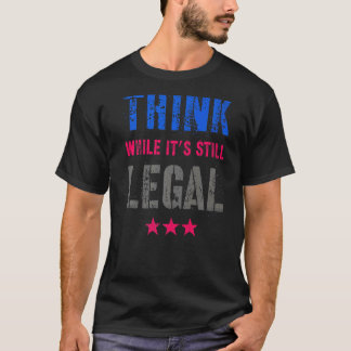 Camiseta Pense Enquanto Ainda É Reformista Legal Prot. Agen