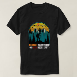 Camiseta Pense fora da caixa, não é necessário caminhar eng