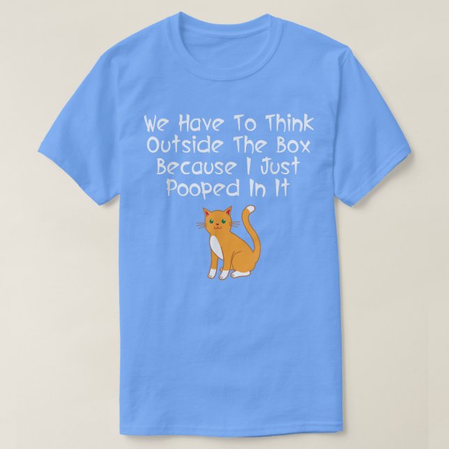 Camiseta Pense Fora De Bo Porque Eu Coloquei Nele Gato  (Frente do Design)