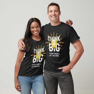 CAMISETA PENSE GRANDETENHA INÍCIO PEQUENO AJA COM MAIS OUSA