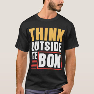 CAMISETA PENSE LÁ FORA DA CAIXA