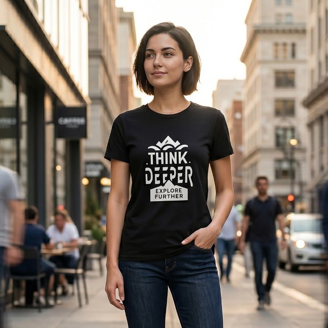 Camiseta Pense Mais Profundo, Explore Mais Longe – Aventura (Criador carregado)