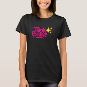 Camiseta Pense positivo