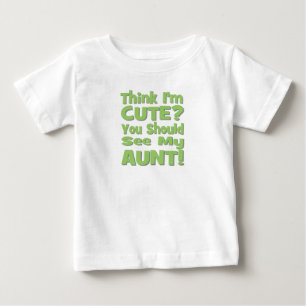 Camiseta Pense que eu sou bonito? Você deve ver minha TIA