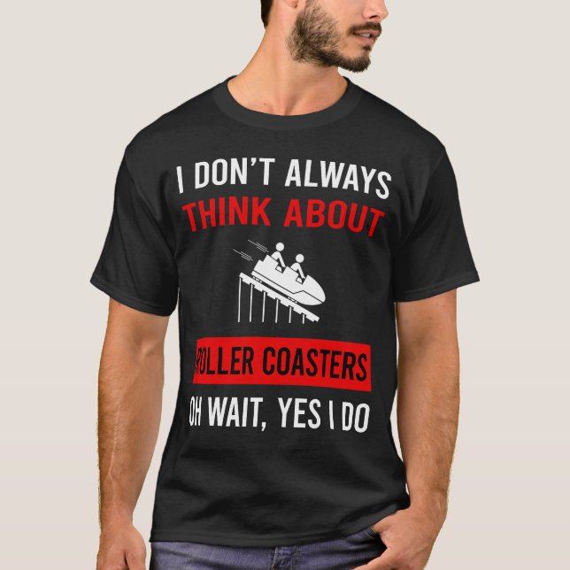 Camiseta Pense sobre o Rollercoaster da Porta copos do cili (Frente)
