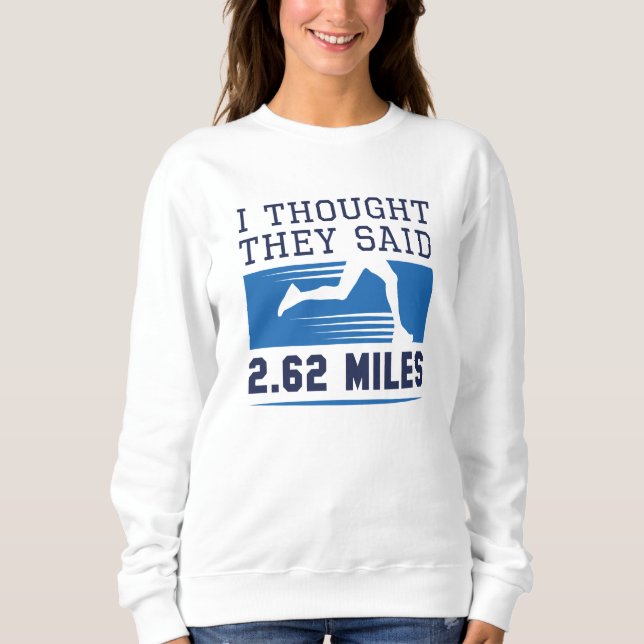 Camiseta Pensei Que Dissessem 2,62 Milhas. (Frente)
