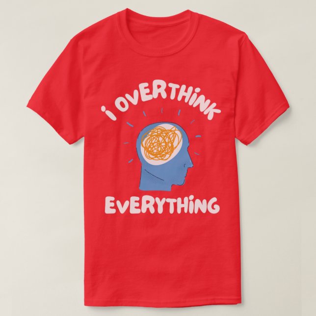 Camiseta Penso demais em tudo2 (Frente do Design)