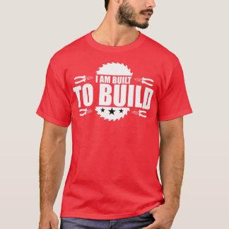 Camiseta Pentry Que Estou Construído Para Construir