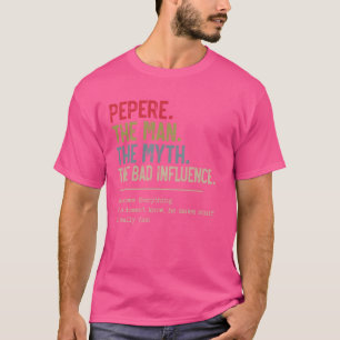 Camiseta Pepere O Homem O Mito A Má Influência Do Papa
