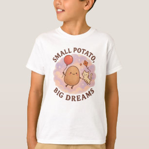 Camiseta Pequena Batata Grandes Sonhos – Motivação Fofa