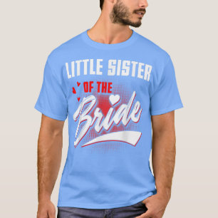 Camiseta Pequena Irmã Da Festa de casamento Da Noiva Que Co