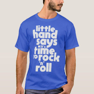 Camiseta Pequena Mão Diz Que É Hora De Agitar N Roll