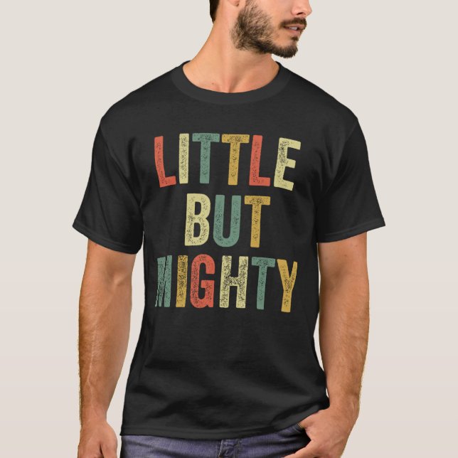 Camiseta Pequena, mas poderosa, Pessoas pequena Pequena Pet (Frente)