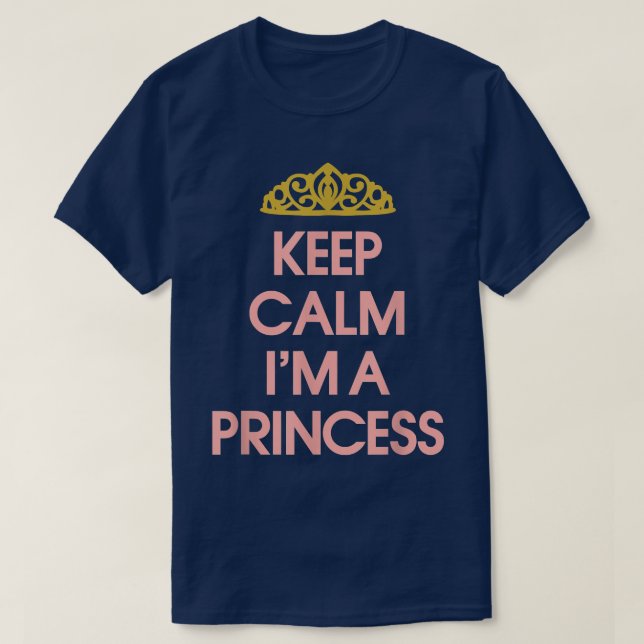 Camiseta Pequena Princesa, Engraçada Fique Calma Eu sou uma (Frente do Design)