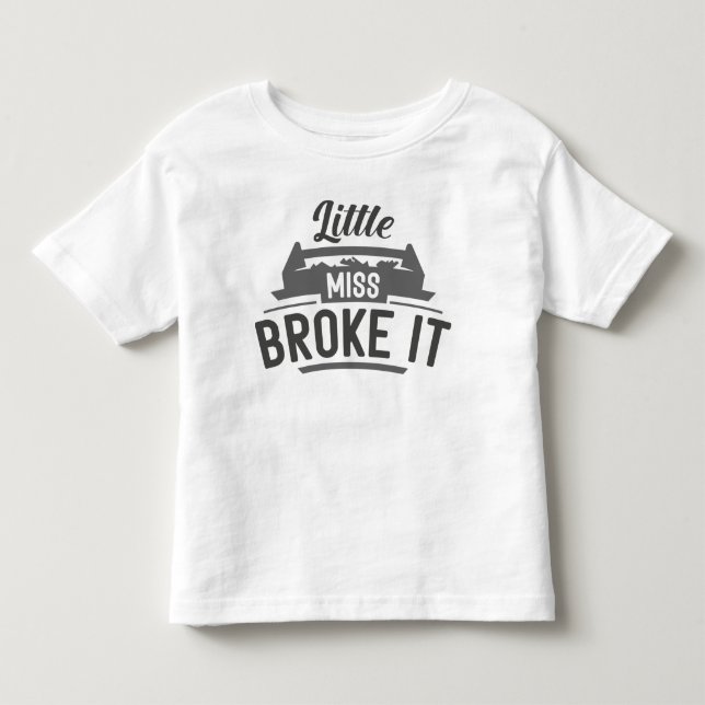 Camiseta Pequena Senhorita Quebrou (Frente)