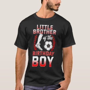 Camiseta Pequeno Irmão Do Aniversário Jogador De Futebol B
