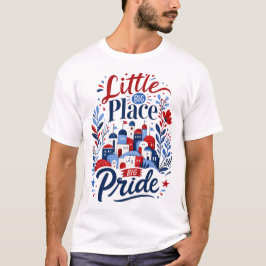 Camiseta Pequeno Lugar Grande Orgulho Gráfico Patriótico