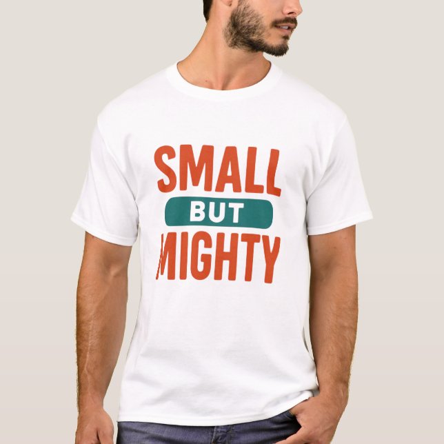 Camiseta Pequeno Mas Poderoso (Frente)