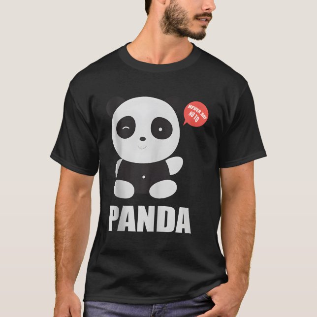 Camiseta Pequeno Panda Nunca Diz Não A Panda (Frente)