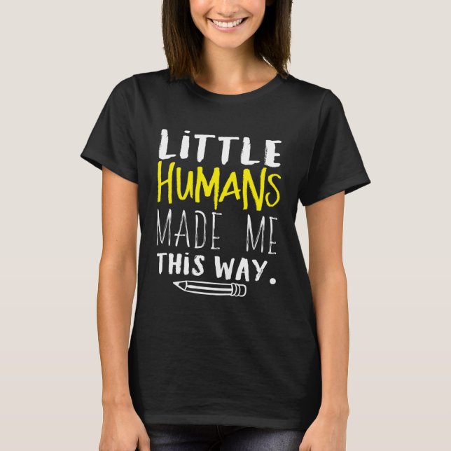 Camiseta Pequenos Humanos Me Fizeram Desta Maneira Louca Cr (Frente)