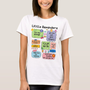 Camiseta Pequenos Lembretes Você É Suficiente Conscientizaç