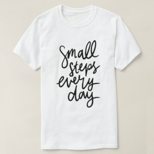 Camiseta Pequenos Passos Todos os Dias – Tipografia Motivac
