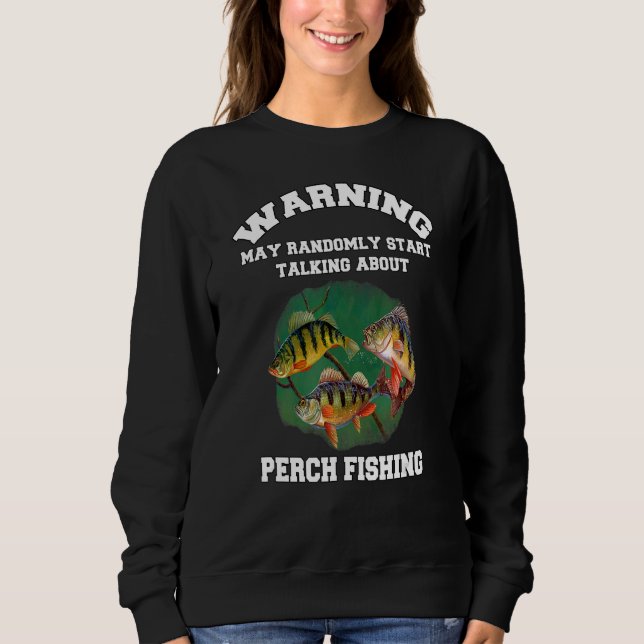 Camiseta Perch Fish Warning Pode Falar Aleatoriamente Sobre (Frente)