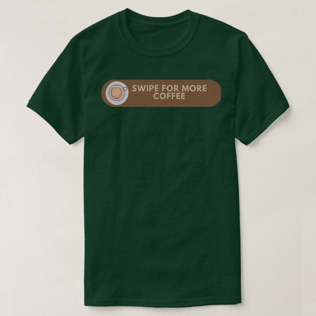 Camiseta Percorrer para mais café (Frente do Design)