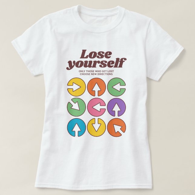 Camiseta Perda Para Encontrar A Sua Direção (Frente do Design)